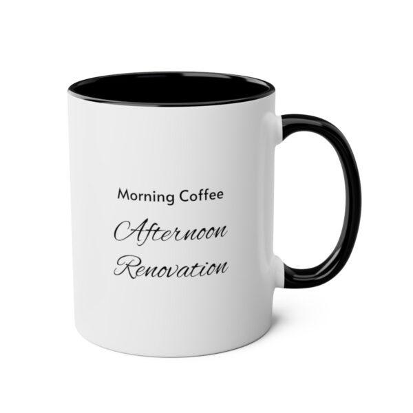 Two-Tone Coffee Mug Home Renovation - Morning Coffee Afternoon Renovation - Image 4